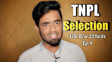 TNPL Selection Process in Tamil | Life B/W 22Yards  | EP-9 | Panu pi