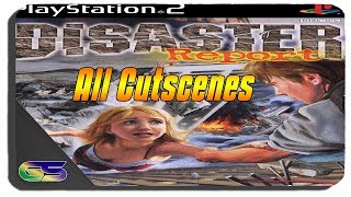 Disaster Report All Cutscenes