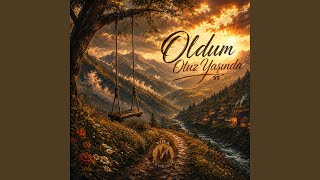 Oldum Otuz Yaşında