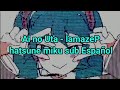 LamazeP- Ai no uta [sub Espa&ntilde;ol] hatsune miku 愛の詩 -初音ミク