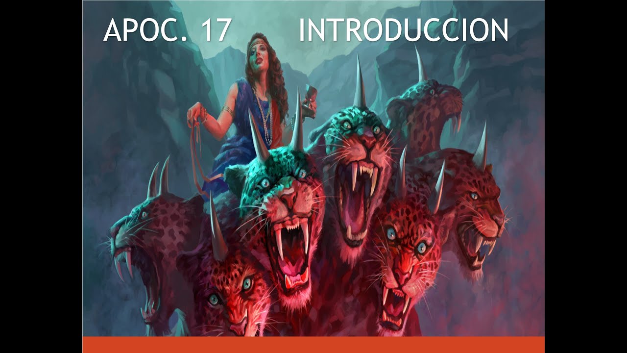 Apocalipsis 17 - Introducción: La Ramera y la Bestia Escarlata Pastor A ...