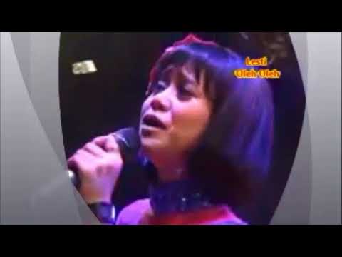 Lesti  Oleh Oleh   lagu dangdut Dipopulerkan leh Rita Sugiarto