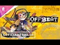 Offbeat | Official Gameplay Trailer | 4K