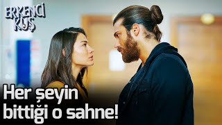 Erkenci Kuş | Her Şeyin Bittiği O Sahne!