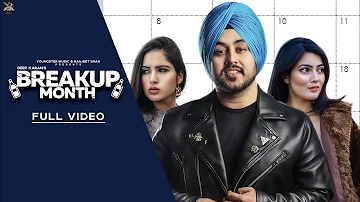 Break Up Month (Full HD) Deep Karan | Vicky Dhaliwal |KV Singh |Jashan Nanarh|New Punjabi Songs 2019