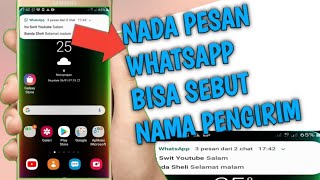 notifikasi wa suara google sebut nama pengirim|nada pesan whatsapp sebut nama pengirim|