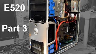 Dimension E520 Part 3 -  upgrades and new home