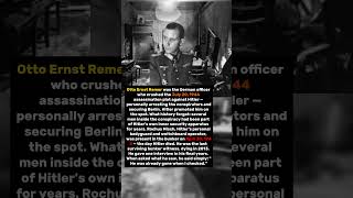 He Was Hitler's Personal Bodyguard. Then He Helped Plan the Assassination
