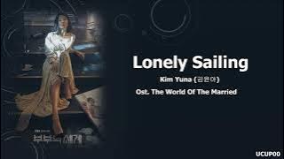 (Ost. The World Of The Married) Kim Yuna 김윤아 - Lonely Sailing [Lyrics]
