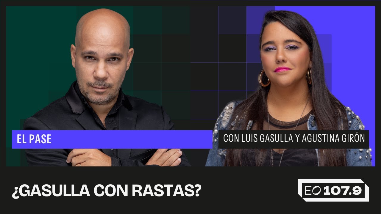 ¿GASULLA CON RASTAS? - 