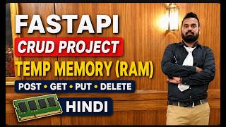FastAPI CRUD Project in Hindi 🔥 | POST, GET, PUT & DELETE with Temporary Memory (RAM)