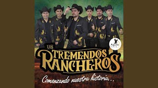 Video thumbnail of "LOS TREMENDOS RANCHEROS - Chiquilla Bonita"