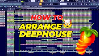 🤯 Best way to Arrange a DeepHouse Song In 2025🔥