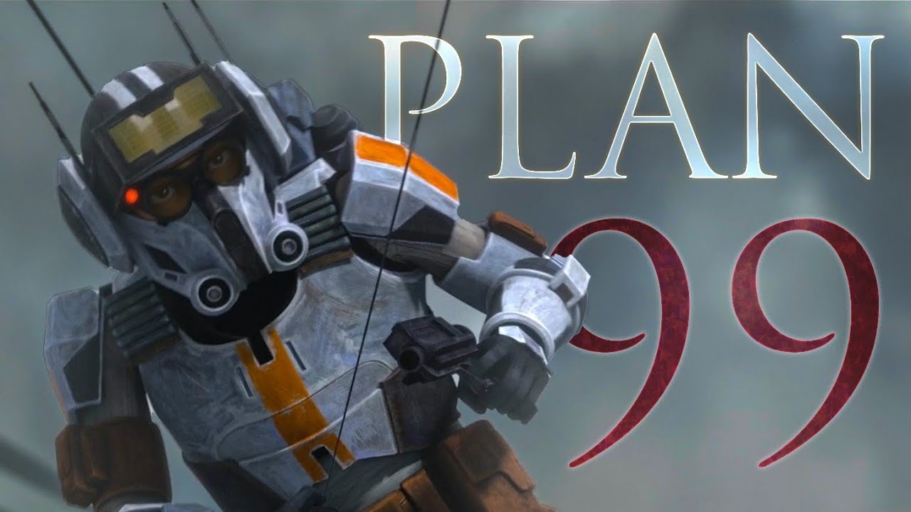 Plan 99 [4K] | Bad Batch Edit