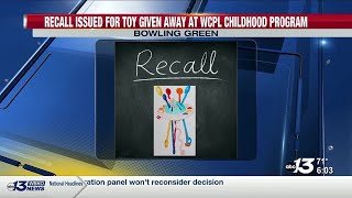 Recall issued for toy given away at WCPL childhood program