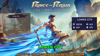Prince of persia The lost crown walkthrough - Lower city - All 100% collectibles & secret locations