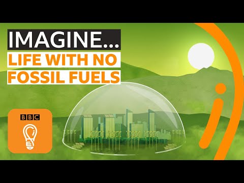 Imagining a world without fossil fuels | BBC Ideas