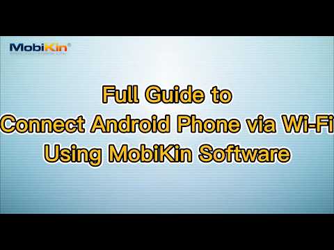 How to Connect Android Phone via Wi-Fi Using MobiKin Software: Full Guide