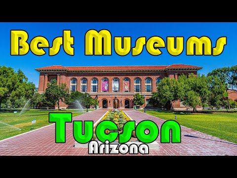 Video: Museum Terbaik di Tucson, Arizona