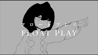 Float Play