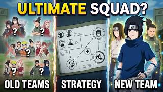 Making the best team from the Konoha 11 plus Sasuke