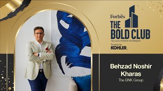Behzad Noshir Kharas – Chairman and Managing Director – The BNK Group
