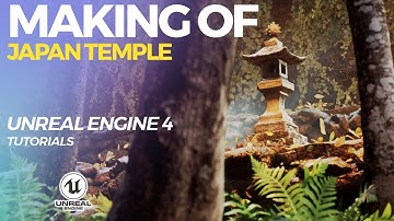 Unreal Engine Enviroment Tutorial Making of Japan Temple