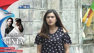 SEMUA INDAH KARENA CINTA - Bella Tak Nyangka Ketemu Alika [5 SEPTEMBER 2018]