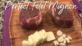 Perfect filet mignon