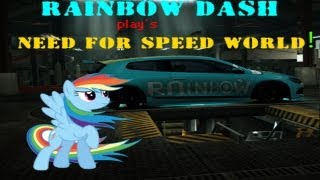 Rainbow Dash play´s Need for Speed World