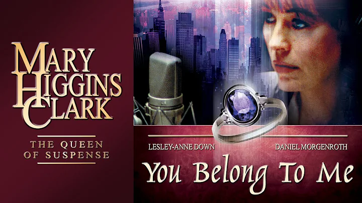 You Belong To Me (2002) | Full Movie | Mary Higgins Clark | Paolo Barzman | Lesley-Anne Down - DayDayNews