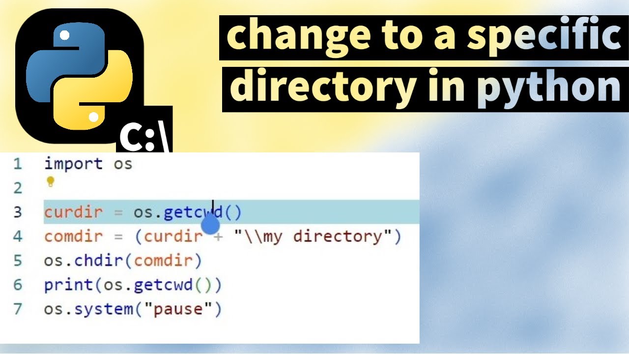 how to change to a specific directory in python - YouTube