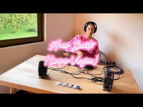 Amor Bonito (Looper Version) - Amuna