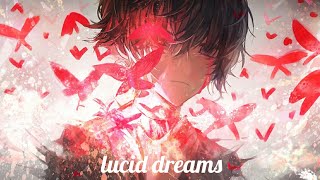 Nightcore- Lucid dreams- Juice world(kidtravis cover)(lyrics)