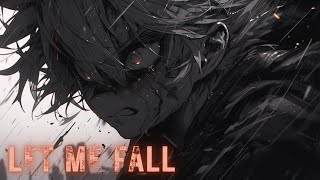 〚NIGHTCORE〛✧ KADO - LET ME FALL (Lyrics)