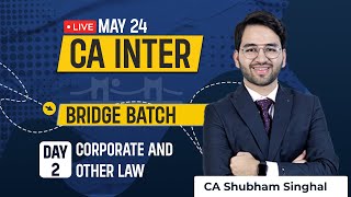 DAY 2: CA INTER BRIDGE BATCH May24 New Syllabus | CA Shubham Singhal | VSmart Academy