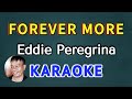 FOREVER MORE - EDDIE PEREGRINA ORIGINAL KARAOKE