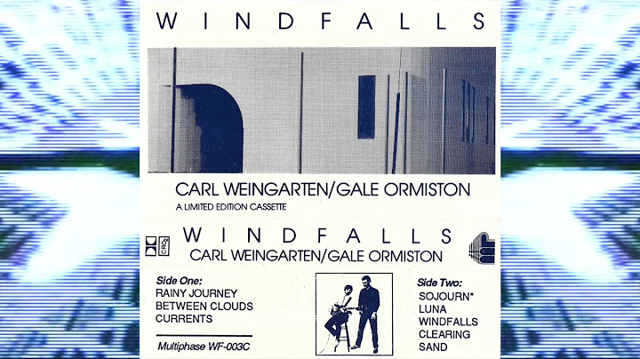 Carl Weingarten / Gale Ormiston - Windfalls (Full ...