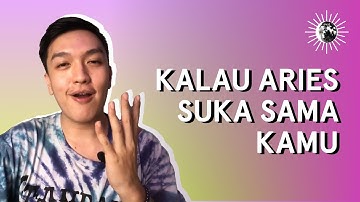 8 PERTANDA JELAS KALAU ARIES SUKA SAMA KALIAN 🔮