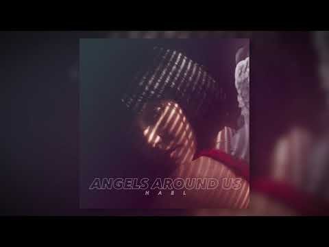 Angels Around Us - HAEL (Official Audio)