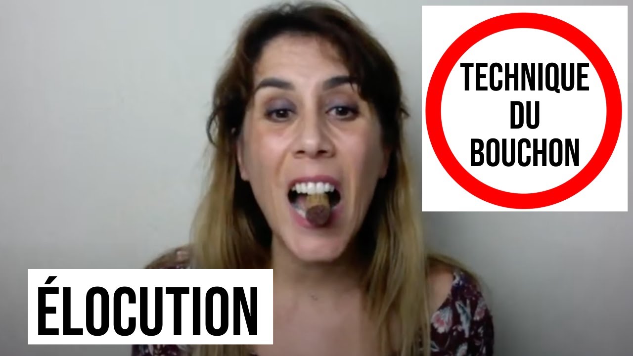 BÉGAIEMENT : EXCELLENT EXERCICE DE DICTION AVEC LE BOUCHON !