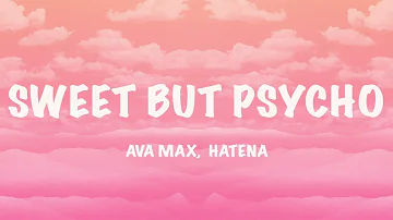 Ava Max - Sweet but Psycho (Hatena Remix)