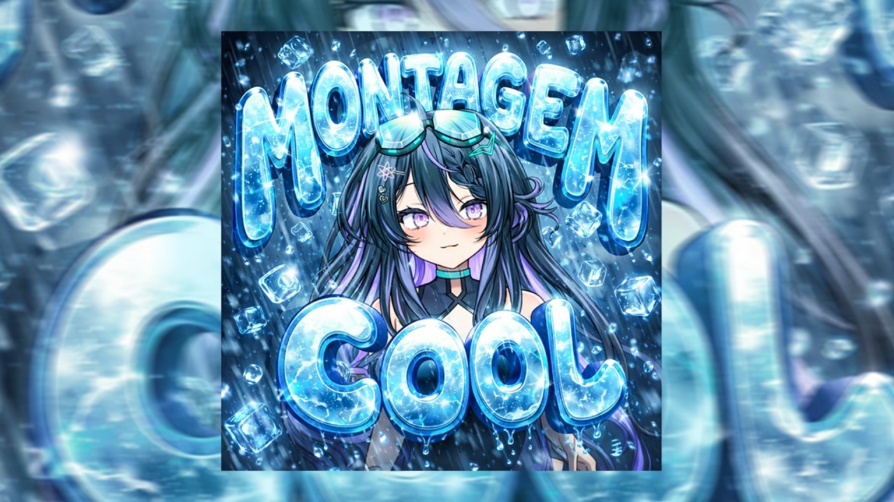 MONTAGEM COOL (ULTRA SLOWED)