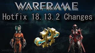 Warframe - Hotfix 18.13.2 Changes