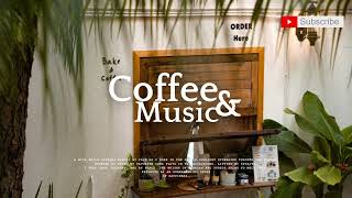 𝐏𝐥𝐚𝐲𝐥𝐢𝐬𝐭 - รวมเพลงฟังสบาย ชิวๆ เปิดร้านกาแฟ ฟังได้ทั้งวัน | coffee music