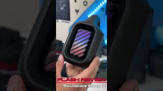 Flash Review - Soundcore Boom 2