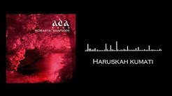 ADA BAND - Haruskah Kumati (Audio)  - Durasi: 4:44. 