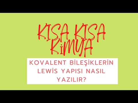 Video: Kovalent bir bileşiğin Lewis yapısını nasıl çizersiniz?