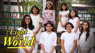 Video thumbnail of "LIGHT OF THE WORLD| English Prayer song |Devamatha CMI Public School DEV VOICE"