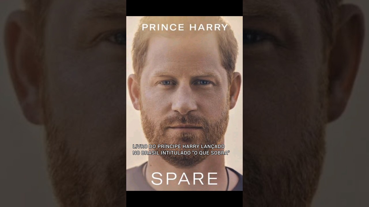 O POLÊMICO LIVRO DO PRÍNCIPE HARRY "O QUE SOBRA" 
